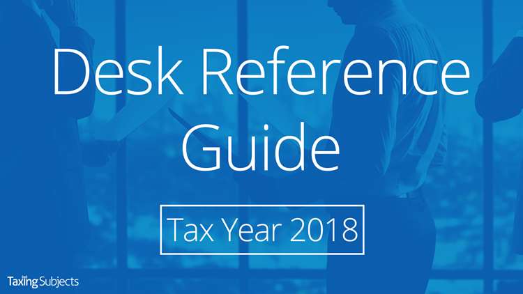 Tax Year 2018 Desk Reference Guide
