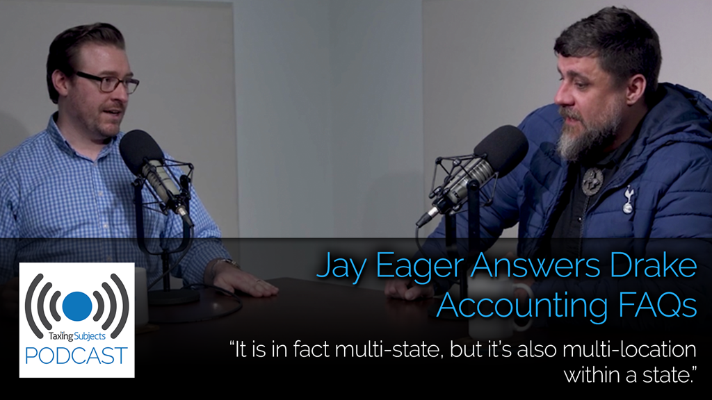 Jay Eager Answers Drake Accounting FAQs – EP22