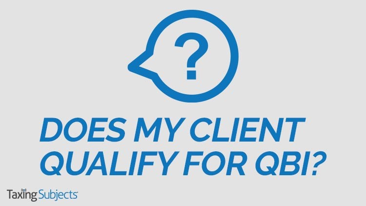 Does My Client Qualify for QBI?