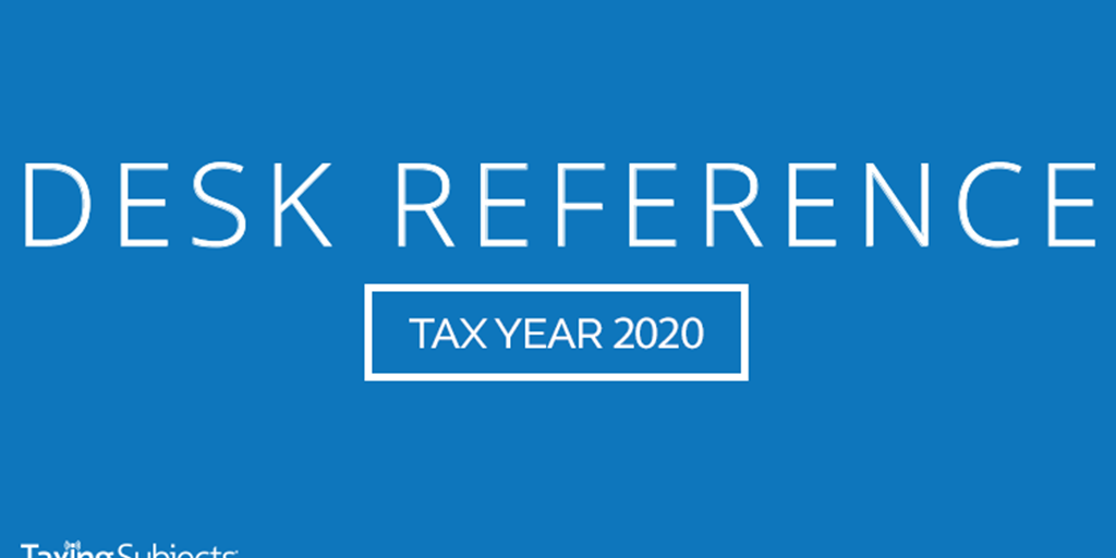 Tax Year 2020 Desk Reference Guide