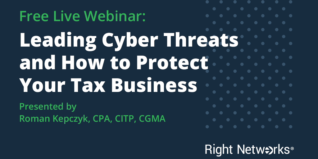 Cyber Security Essentials for Tax & Accounting Firms [Webinar]