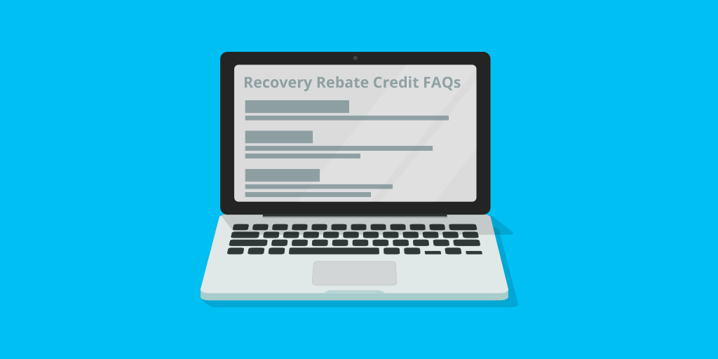 2020 Recovery Rebate Credit FAQs Updated Again
